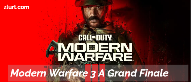 Modern Warfare 3 A Grand Finale